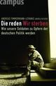 Cover: Die reden - wir sterben