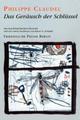 Cover: Das Geräusch der Schlüssel Cover: Das Geräusch der Schlüssel