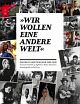 Cover: Wir wollen eine andere Welt