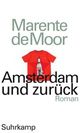 Cover: Amsterdam und zurück
