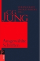 Cover: C. G. Jung: Ausgewählte Schriften Cover: C. G. Jung: Ausgewählte Schriften