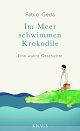 Cover: Im Meer schwimmen Krokodile Cover: Im Meer schwimmen Krokodile
