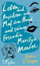 Cover: Leben und Ansichten von Maf dem Hund und seiner Freundin Marilyn Monroe