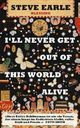 Cover: I'll Never get Out of This World Alive Cover: I'll Never get Out of This World Alive