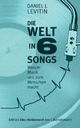 Cover: Die Welt in sechs Songs Cover: Die Welt in sechs Songs