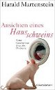 Cover: Martenstein, Harald: Ansichten eines Hausschweins