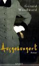 Cover: Woodward, Gerard: Ausgehungert