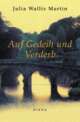 Cover: Auf Gedeih und Verderb Cover: Auf Gedeih und Verderb