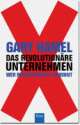 Cover: Das revolutionäre Unternehmen Cover: Das revolutionäre Unternehmen