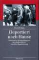 Cover: Deportiert nach Hause Cover: Deportiert nach Hause