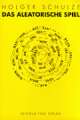 Cover: Das aleatorische Spiel
