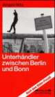 Cover: Unterhändler zwischen Berlin und Bonn