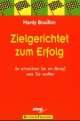 Cover: Zielgerichtet zum Erfolg