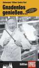 Cover: Gnadenlos genie�en...