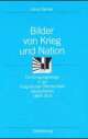 Cover: Bilder von Krieg und Nation