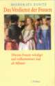 Cover: Das Verdienst der Frauen