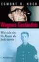 Cover: Wagners Geständnis