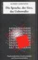 Cover: Die Sprache, der Sinn, das Unbewusste Cover: Die Sprache, der Sinn, das Unbewusste