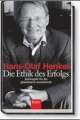 Cover: Die Ethik des Erfolgs Cover: Die Ethik des Erfolgs
