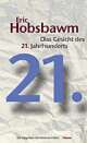 Cover: Das Gesicht des 21. Jahrhunderts Cover: Das Gesicht des 21. Jahrhunderts