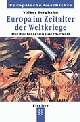 Cover: Europa im Zeitalter der Weltkriege Cover: Europa im Zeitalter der Weltkriege