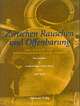 Cover: Zwischen Rauschen und Offenbarung Cover: Zwischen Rauschen und Offenbarung