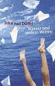 Cover: Wasser und andere Welten Cover: Wasser und andere Welten