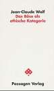 Cover: Das Böse als ethische Kategorie Cover: Das Böse als ethische Kategorie