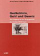Cover: Gedächtnis, Geld und Gesetz Cover: Gedächtnis, Geld und Gesetz