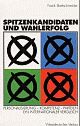 Cover: Spitzenkandidaten und Wahlerfolg