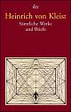 Cover: Heinrich von Kleist: Sämtliche Werke und Briefe