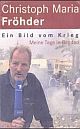 Cover: Ein Bild vom Krieg
