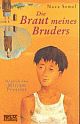 Cover: Die Braut meines Bruders Cover: Die Braut meines Bruders