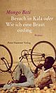 Cover: Besuch in Kala oder Wie ich eine Braut einfing.