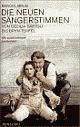 Cover: Die neuen Sängerstimmen