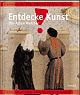 Cover: Entdecke Kunst! Cover: Entdecke Kunst!