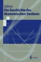 Cover: Die Geschichte des �konomischen Denkens