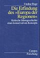 Cover: Die Erfindung des 'Europa der Regionen' Cover: Die Erfindung des 'Europa der Regionen'