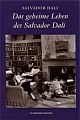 Cover: Das geheime Leben des Salvador Dali Cover: Das geheime Leben des Salvador Dali