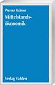 Cover: Mittelstandsökonomik Cover: Mittelstandsökonomik