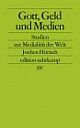 Cover: Gott, Geld, Medien
