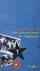 Cover: Der schwarze Stern der Tupamaros Cover: Der schwarze Stern der Tupamaros