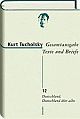 Cover: Kurt Tucholsky: Gesamtausgabe. Texte und Briefe Cover: Kurt Tucholsky: Gesamtausgabe. Texte und Briefe