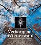 Cover: Verborgener Wienerwald Cover: Verborgener Wienerwald