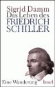 Cover: Das Leben des Friedrich Schiller Cover: Das Leben des Friedrich Schiller