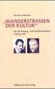 Cover: Wanderstraßen der Kultur Cover: Wanderstraßen der Kultur