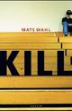 Cover: Kill