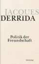 Cover: Politik der Freundschaft Cover: Politik der Freundschaft