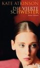 Cover: Die vierte Schwester