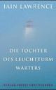 Cover: Die Tochter des Leuchtturmwärters Cover: Die Tochter des Leuchtturmwärters